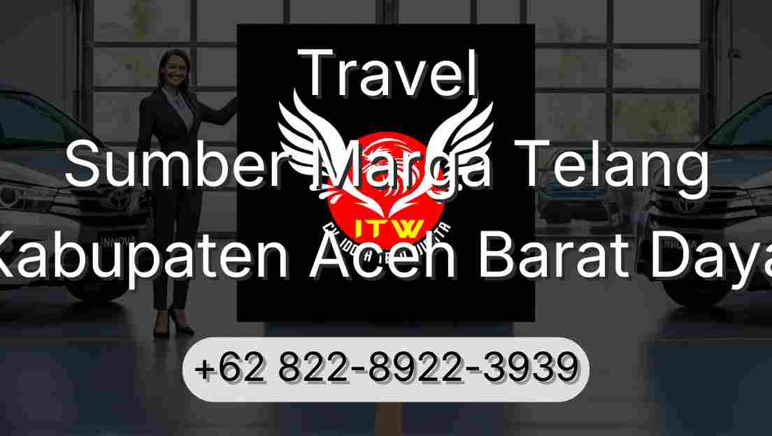 Travel Sumber Marga Telang Kabupaten Aceh Barat Daya