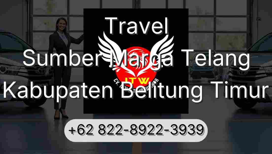 Travel Sumber Marga Telang Kabupaten Belitung Timur