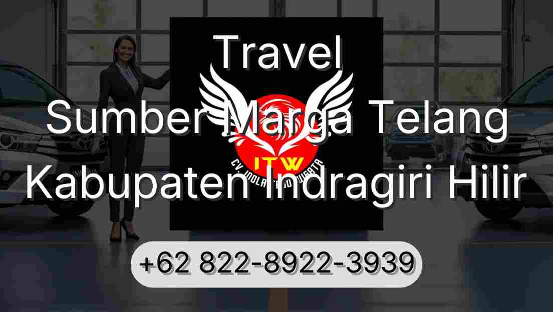 Travel Sumber Marga Telang Kabupaten Indragiri Hilir