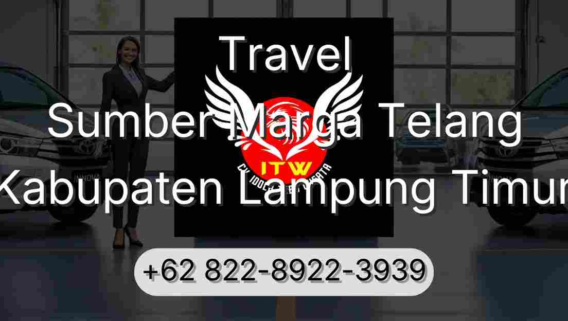 Travel Sumber Marga Telang Kabupaten Lampung Timur
