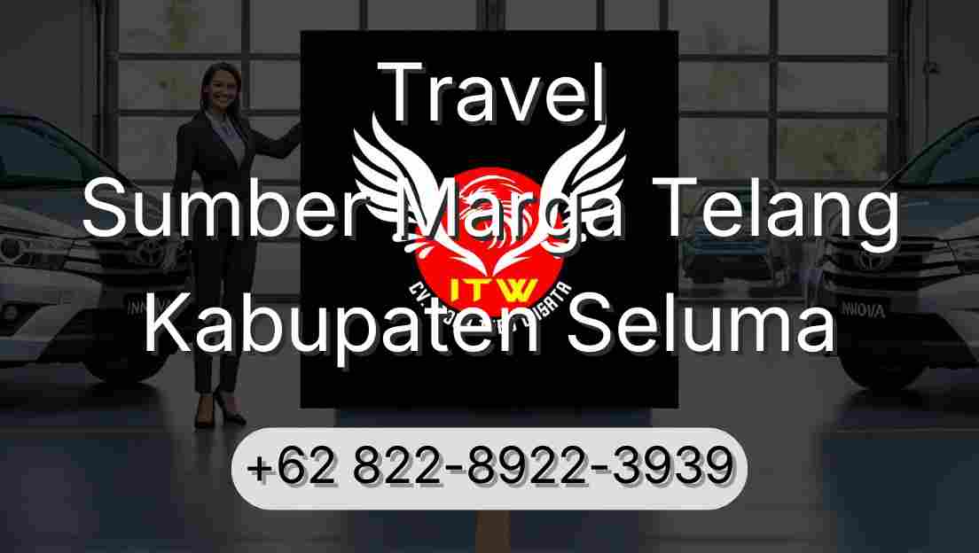 Travel Sumber Marga Telang Kabupaten Seluma