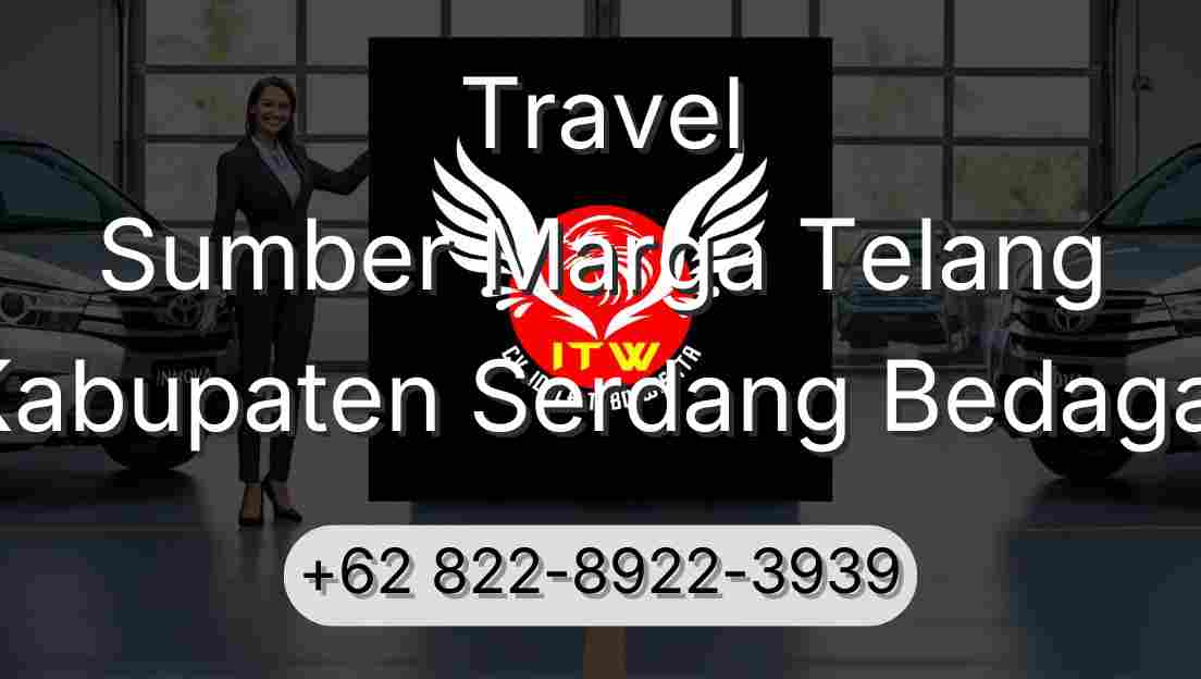 Travel Sumber Marga Telang Kabupaten Serdang Bedagai