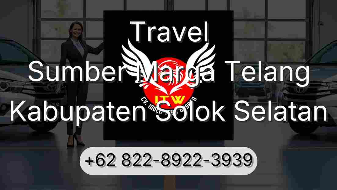Travel Sumber Marga Telang Kabupaten Solok Selatan
