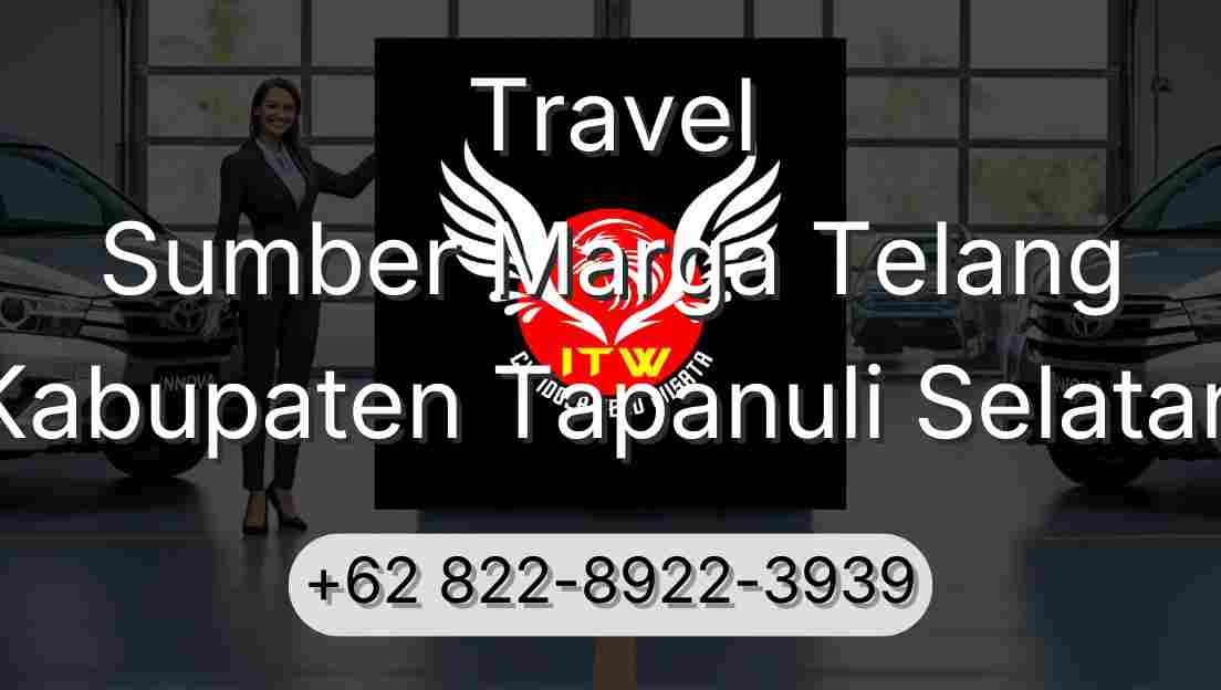 Travel Sumber Marga Telang Kabupaten Tapanuli Selatan
