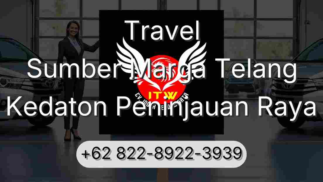 Travel Sumber Marga Telang Kedaton Peninjauan Raya