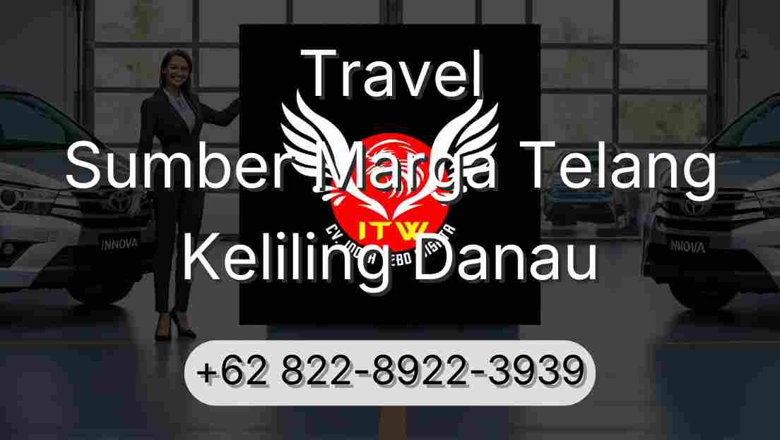 Travel Sumber Marga Telang Keliling Danau