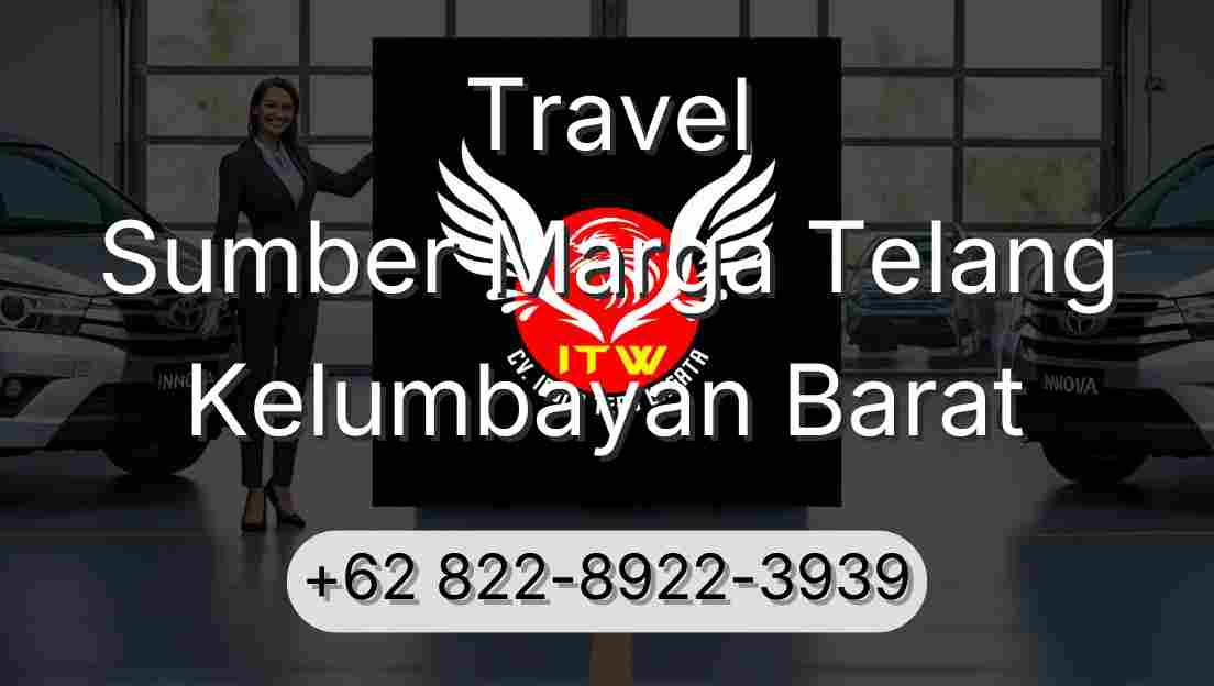 Travel Sumber Marga Telang Kelumbayan Barat