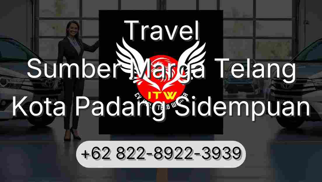 Travel Sumber Marga Telang Kota Padang Sidempuan