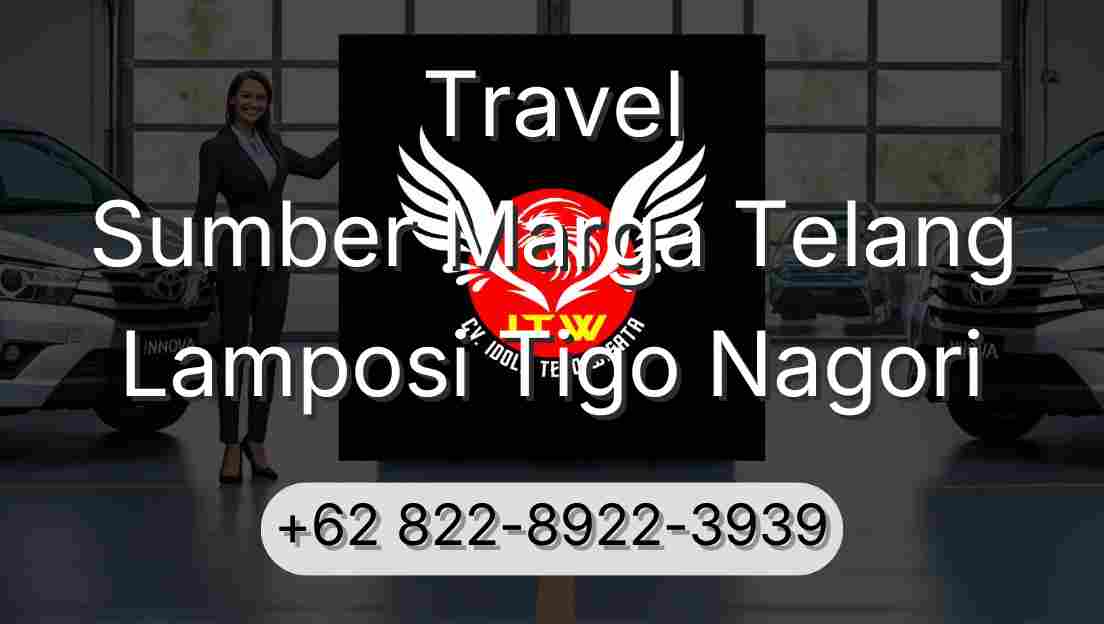 Travel Sumber Marga Telang Lamposi Tigo Nagori