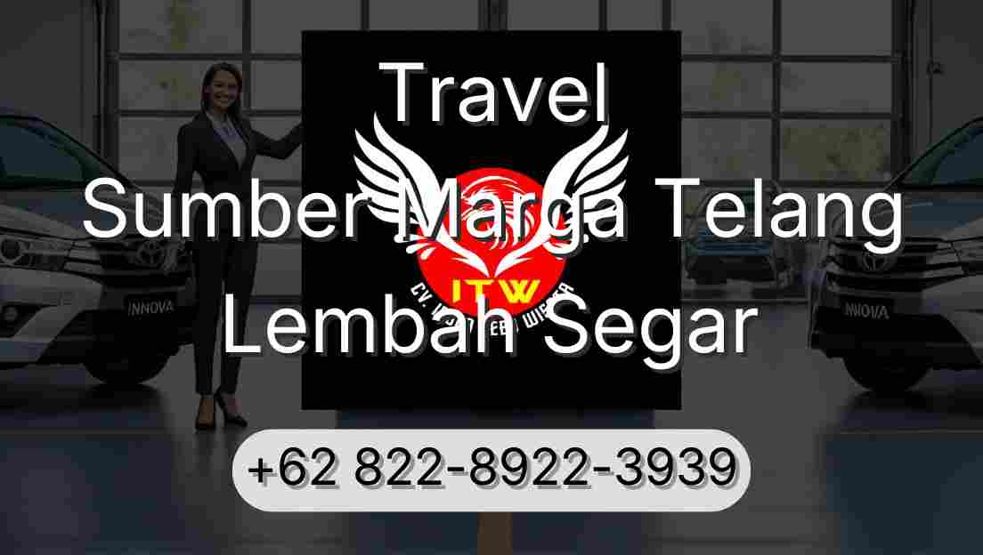 Travel Sumber Marga Telang Lembah Segar