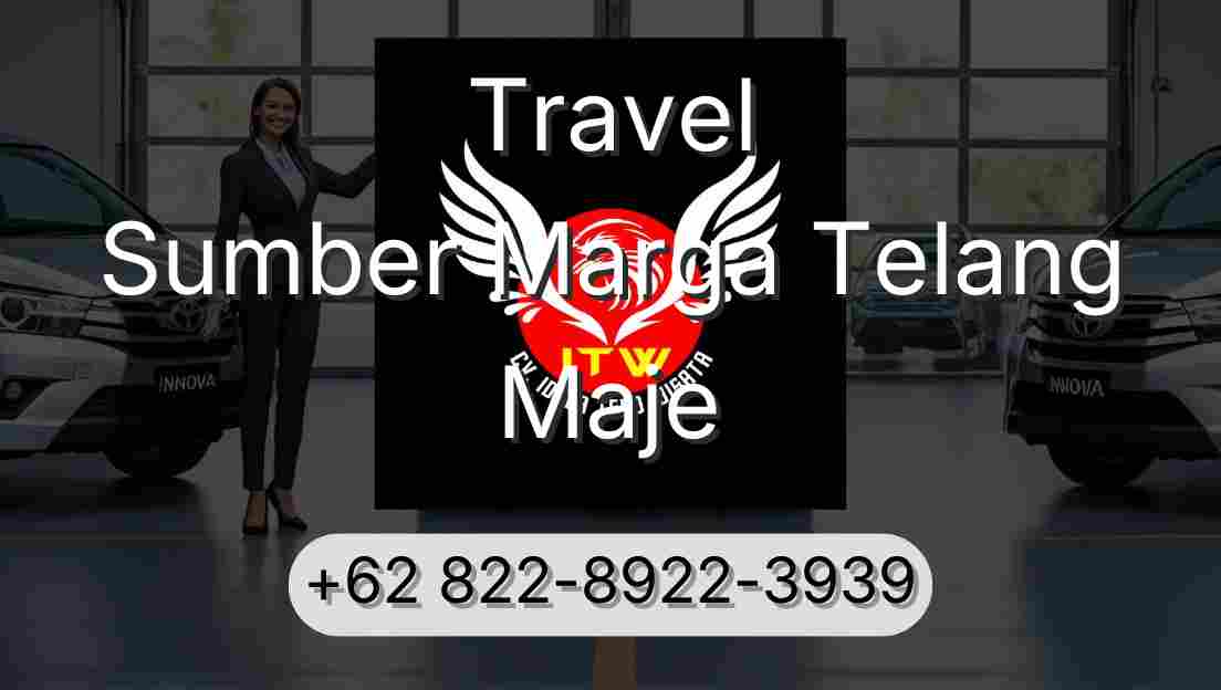 Travel Sumber Marga Telang Maje