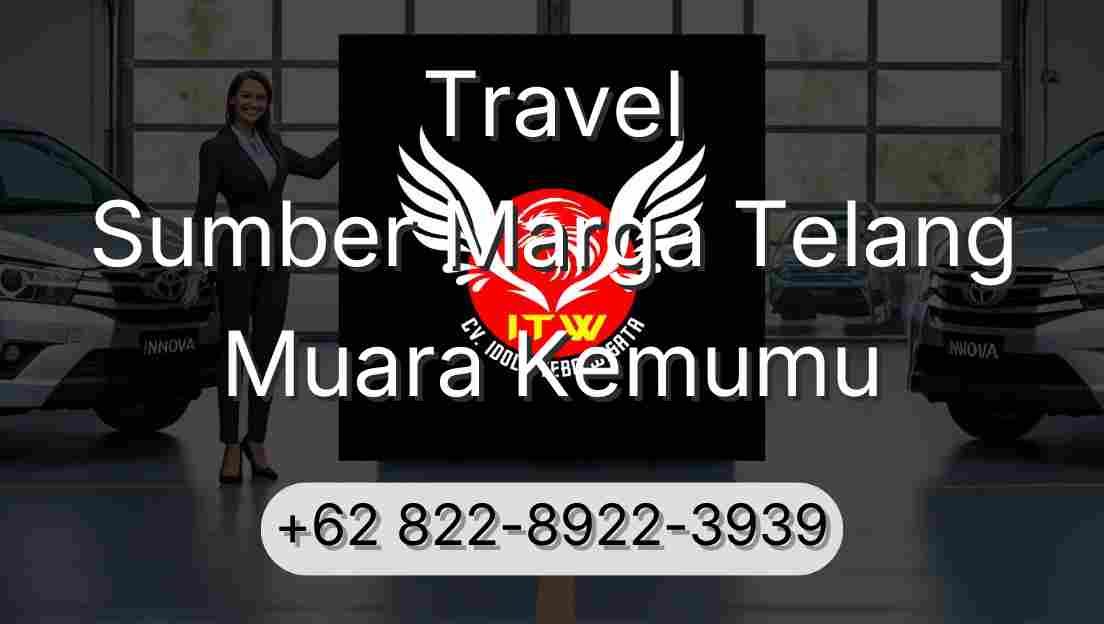 Travel Sumber Marga Telang Muara Kemumu