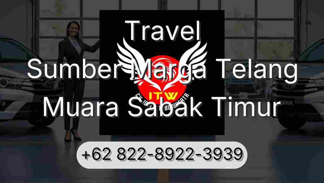 Travel Sumber Marga Telang Muara Sabak Timur
