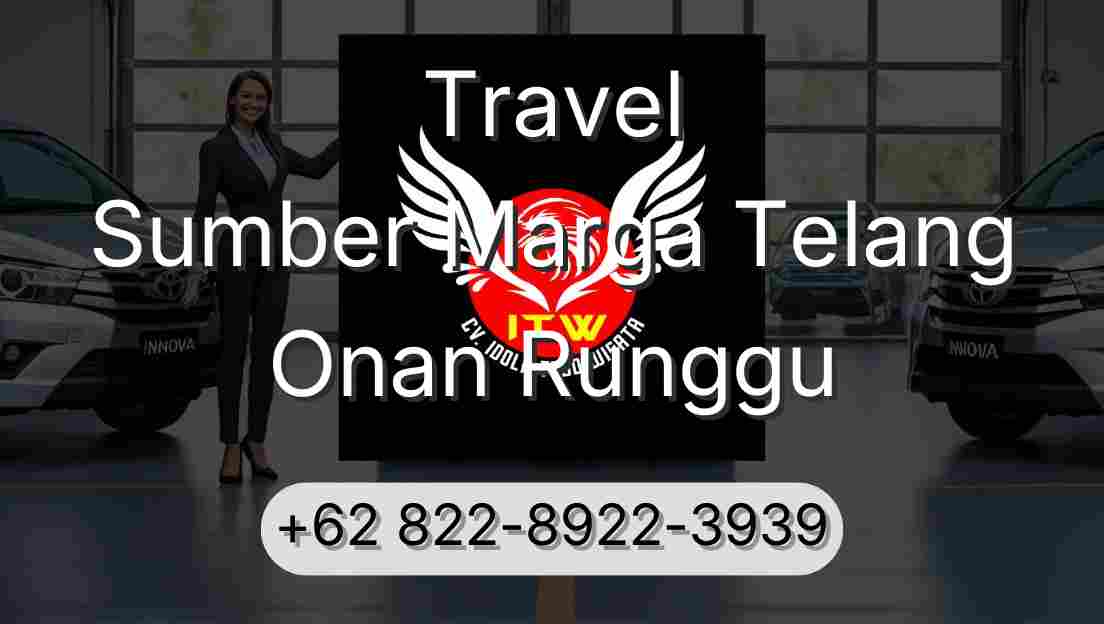 Travel Sumber Marga Telang Onan Runggu