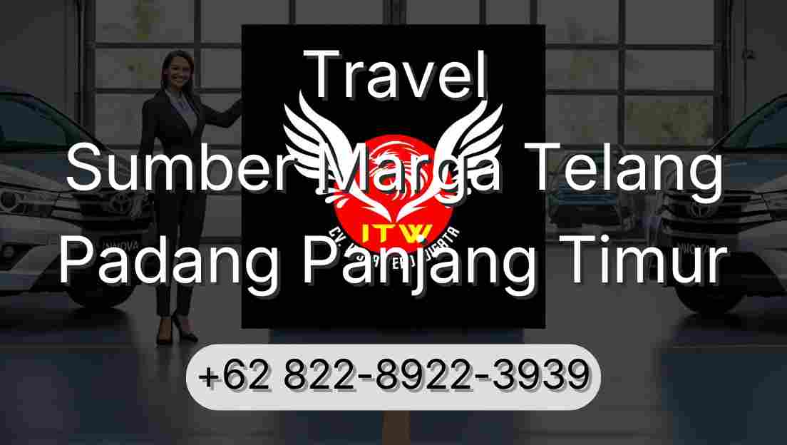Travel Sumber Marga Telang Padang Panjang Timur