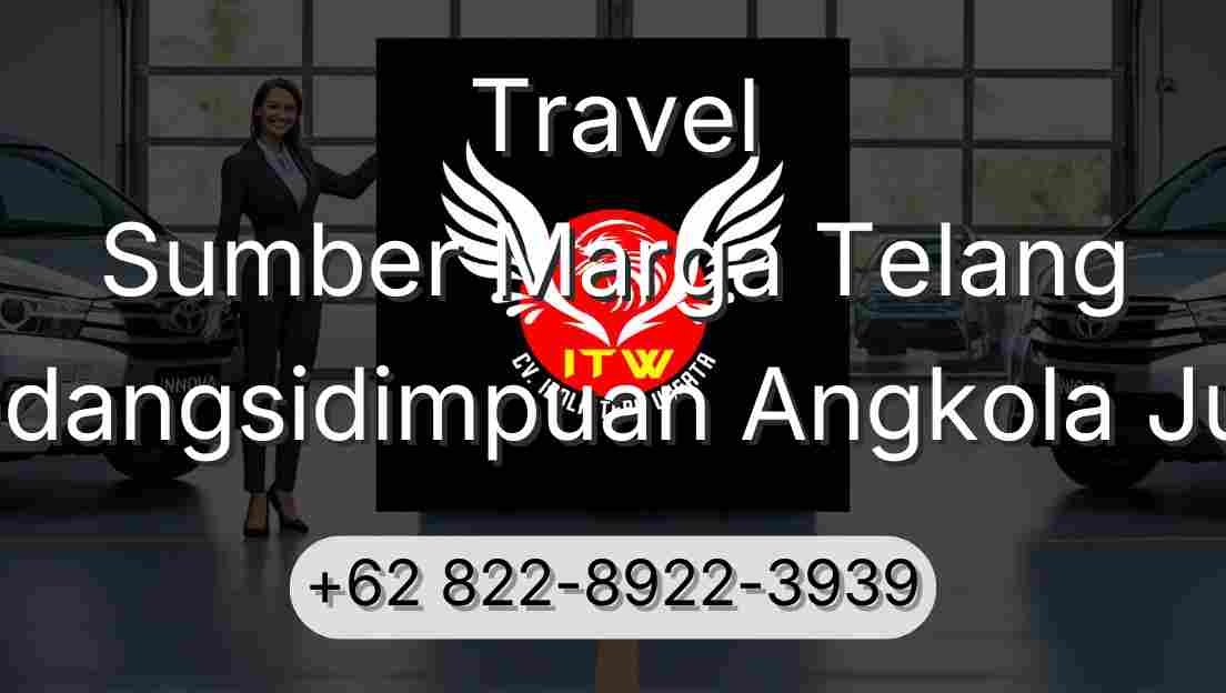 Travel Sumber Marga Telang Padangsidimpuan Angkola Julu