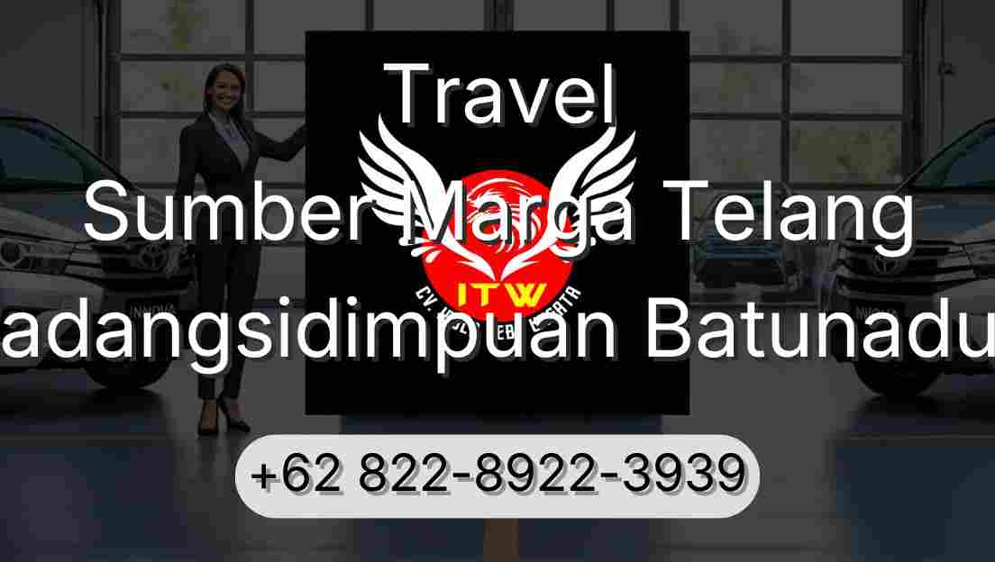 Travel Sumber Marga Telang Padangsidimpuan Batunadua