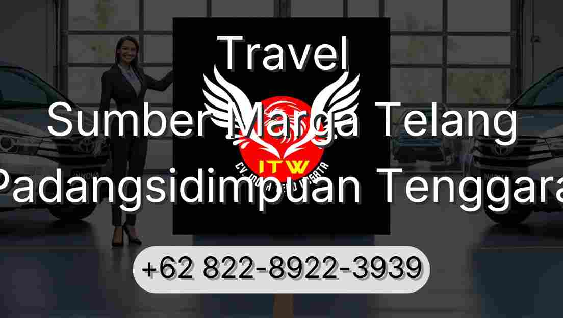 Travel Sumber Marga Telang Padangsidimpuan Tenggara