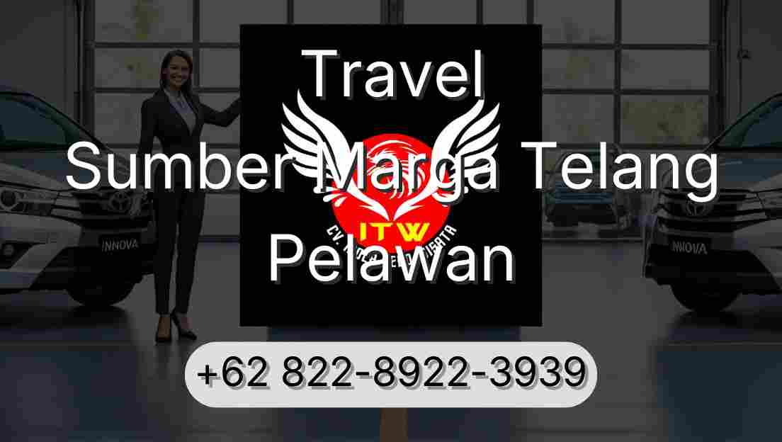 Travel Sumber Marga Telang Pelawan