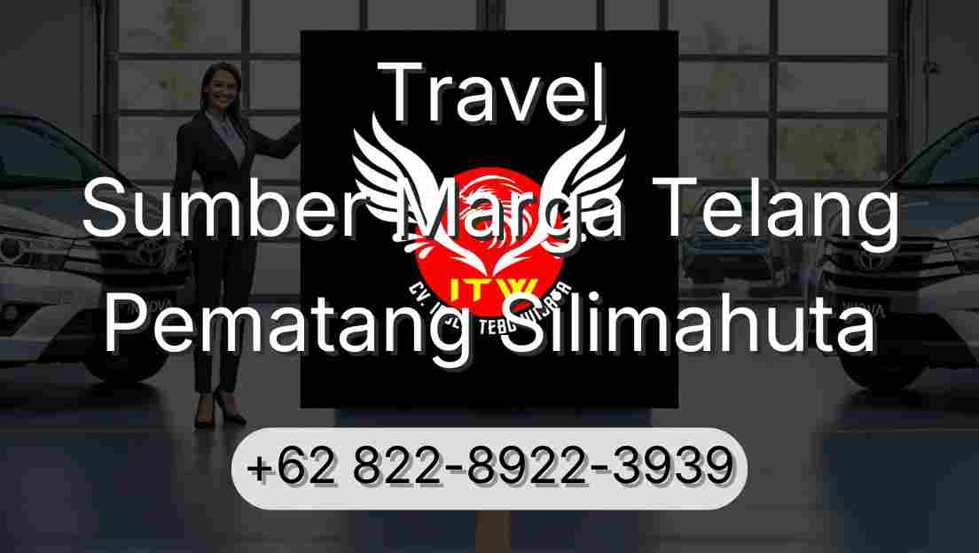 Travel Sumber Marga Telang Pematang Silimahuta