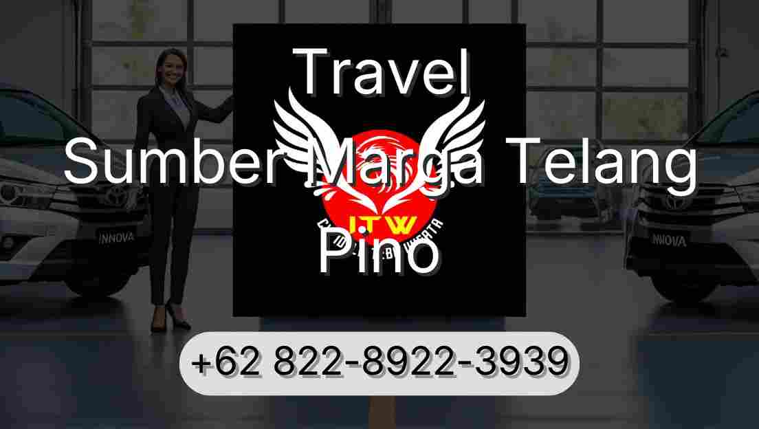 Travel Sumber Marga Telang Pino
