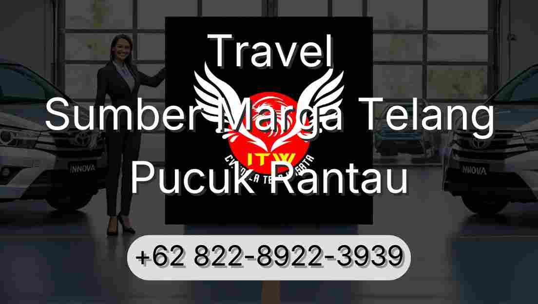 Travel Sumber Marga Telang Pucuk Rantau