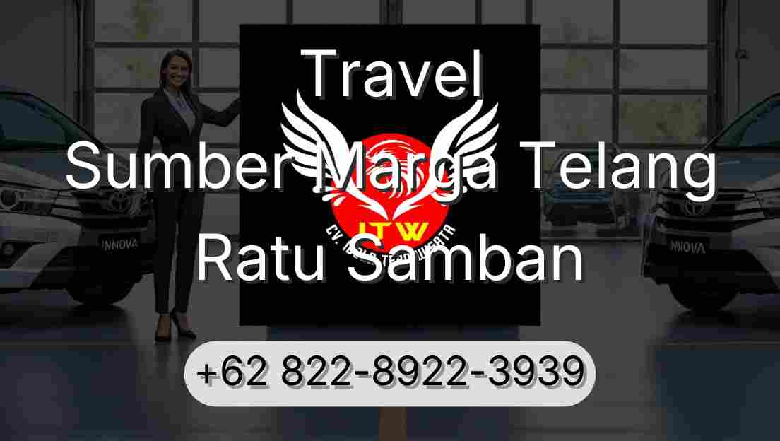 Travel Sumber Marga Telang Ratu Samban