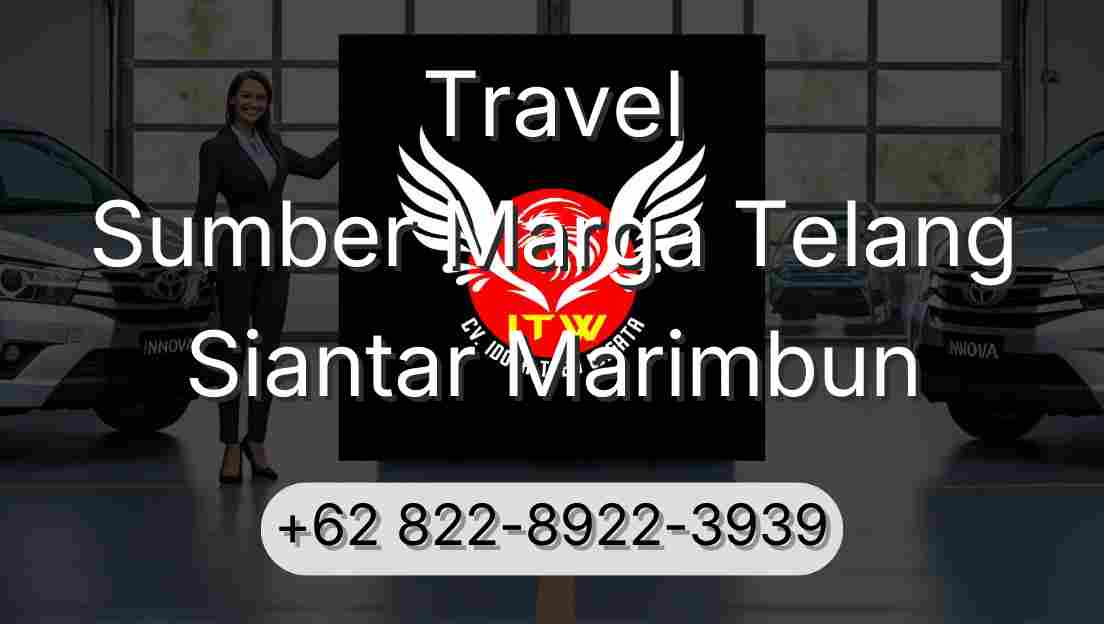Travel Sumber Marga Telang Siantar Marimbun