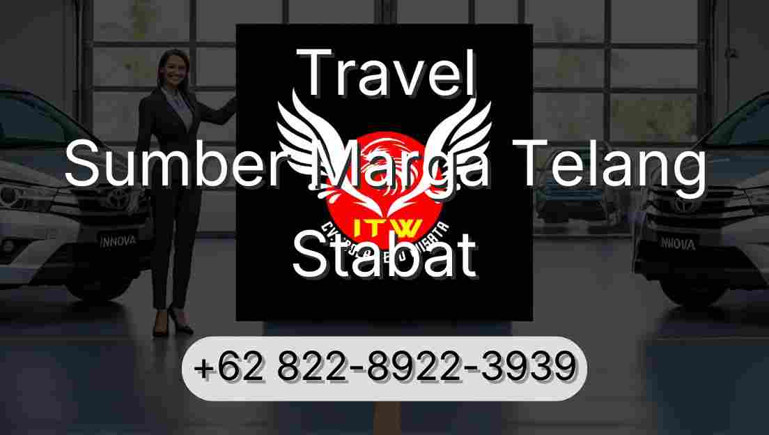 Travel Sumber Marga Telang Stabat