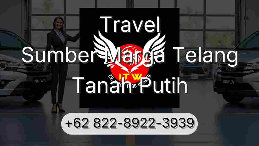 Travel Sumber Marga Telang Tanah Putih