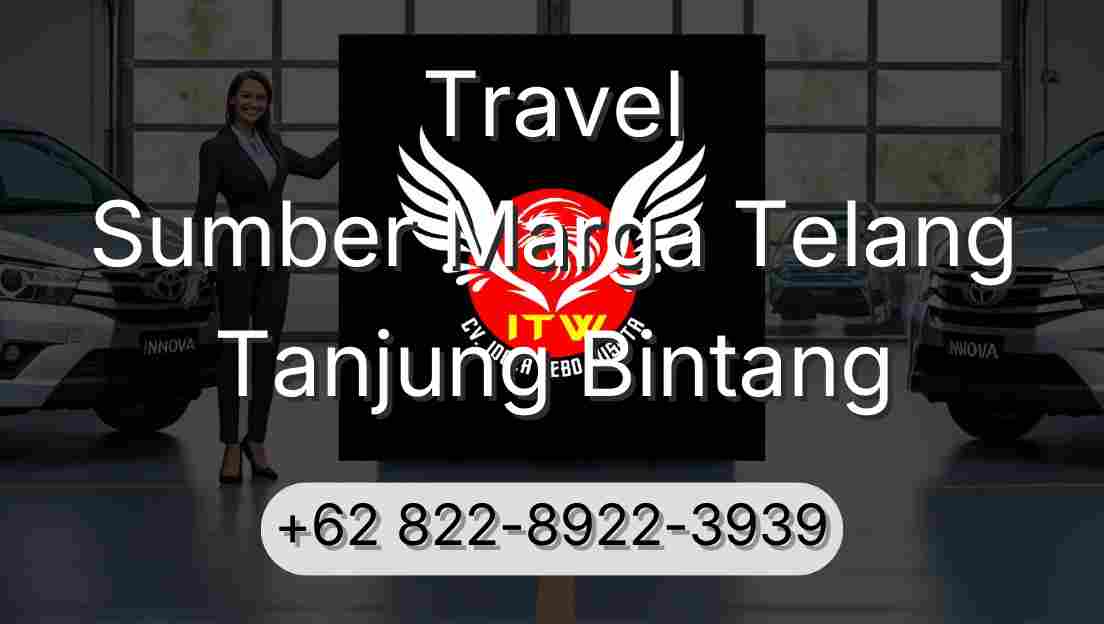 Travel Sumber Marga Telang Tanjung Bintang