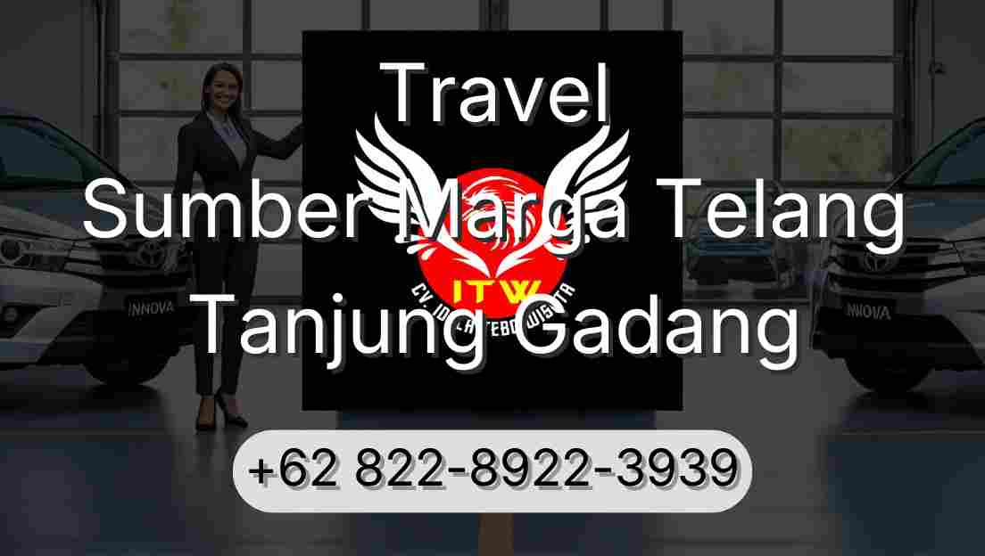 Travel Sumber Marga Telang Tanjung Gadang