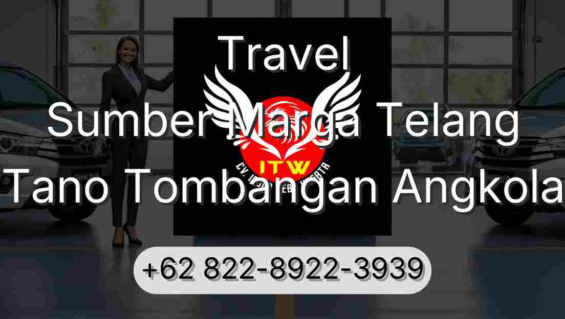 Travel Sumber Marga Telang Tano Tombangan Angkola