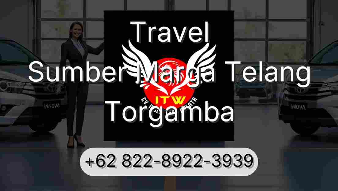 Travel Sumber Marga Telang Torgamba