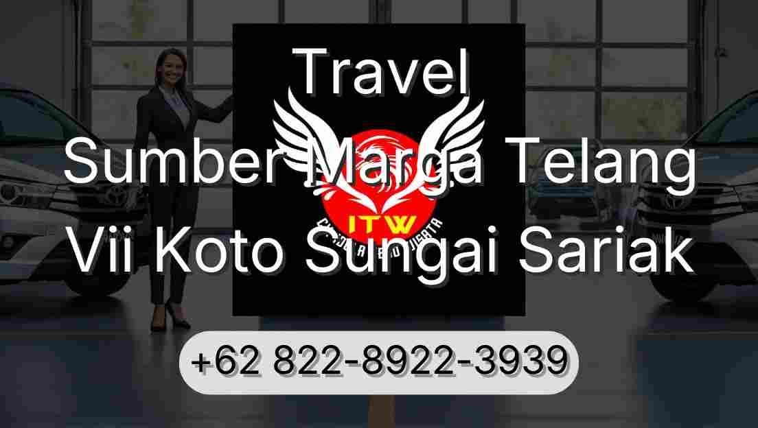 Travel Sumber Marga Telang Vii Koto Sungai Sariak