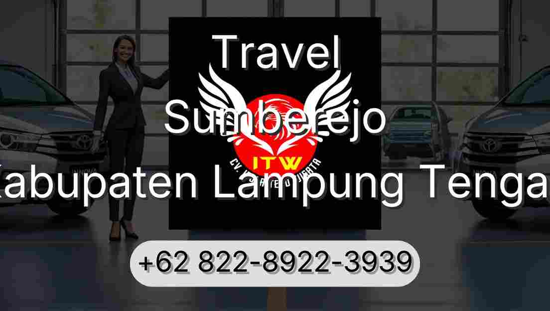 Travel Sumberejo Kabupaten Lampung Tengah