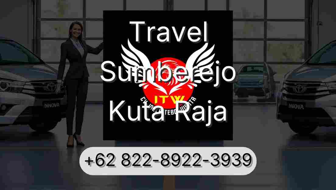 Travel Sumberejo Kuta Raja