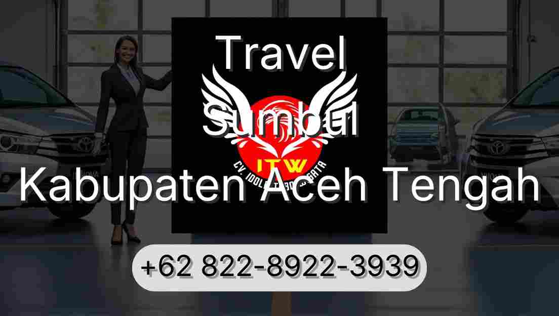 Travel Sumbul Kabupaten Aceh Tengah