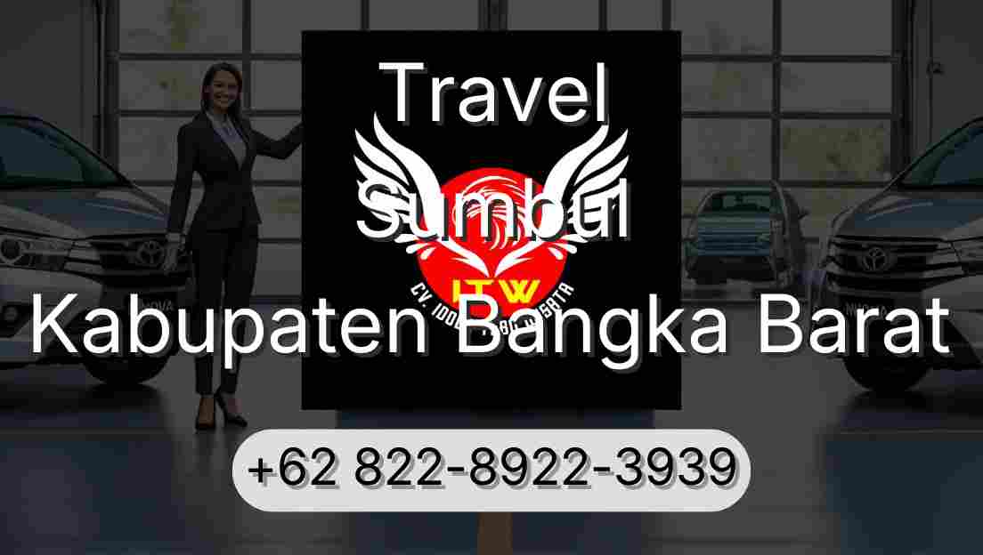Travel Sumbul Kabupaten Bangka Barat