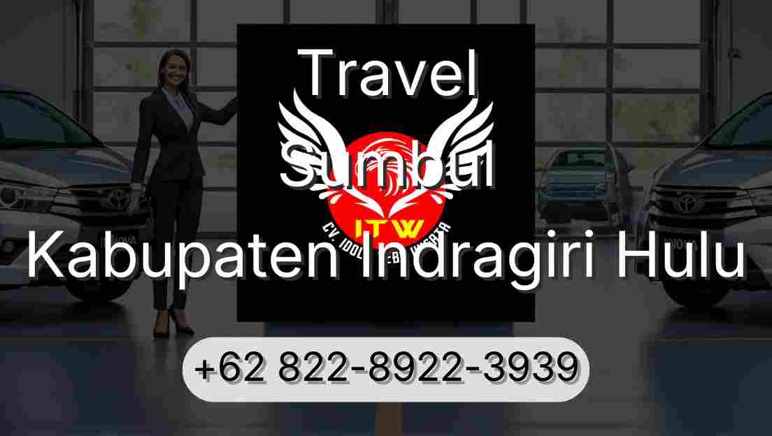 Travel Sumbul Kabupaten Indragiri Hulu