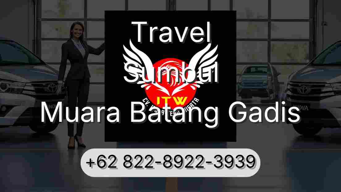 Travel Sumbul Muara Batang Gadis