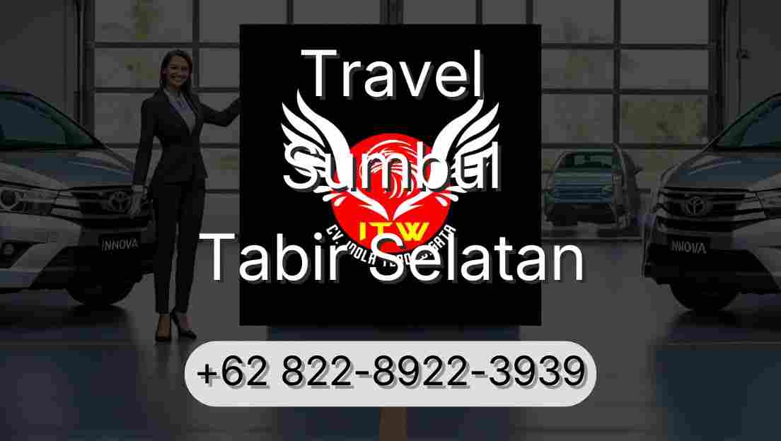Travel Sumbul Tabir Selatan