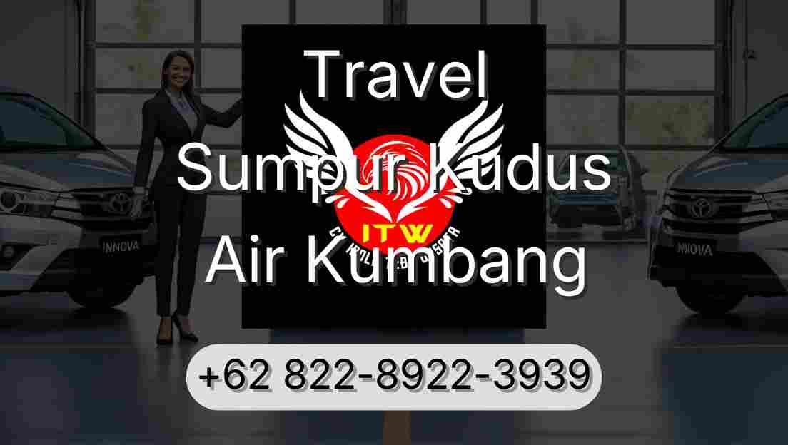 Travel Sumpur Kudus Air Kumbang