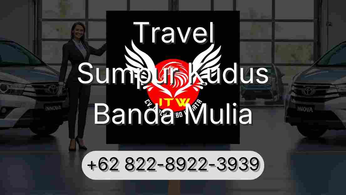 Travel Sumpur Kudus Banda Mulia