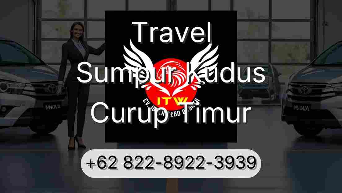 Travel Sumpur Kudus Curup Timur