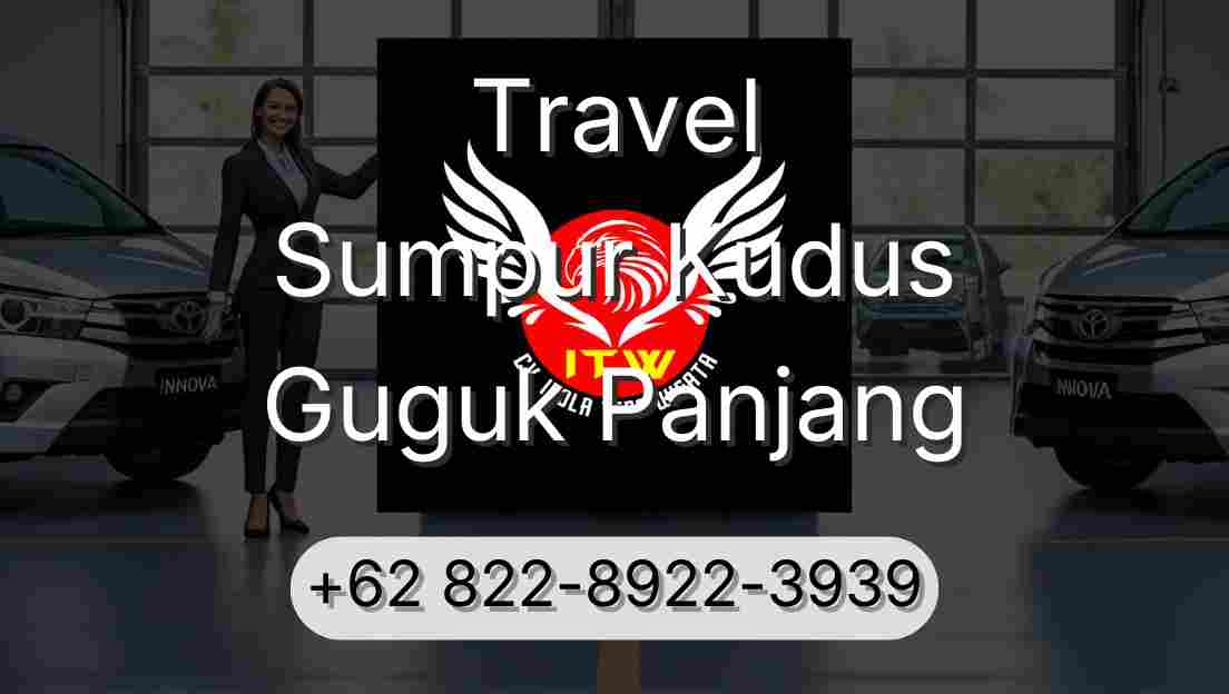 Travel Sumpur Kudus Guguk Panjang