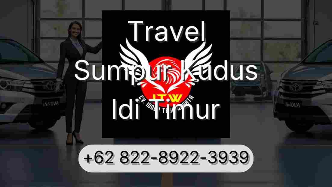 Travel Sumpur Kudus Idi Timur