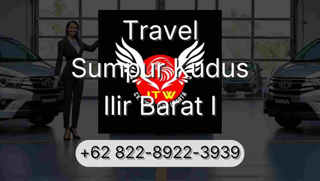 Travel Sumpur Kudus Ilir Barat I