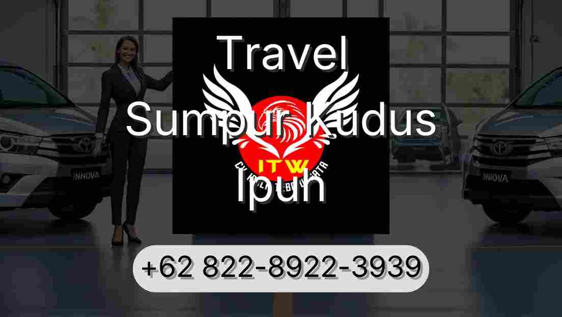 Travel Sumpur Kudus Ipuh