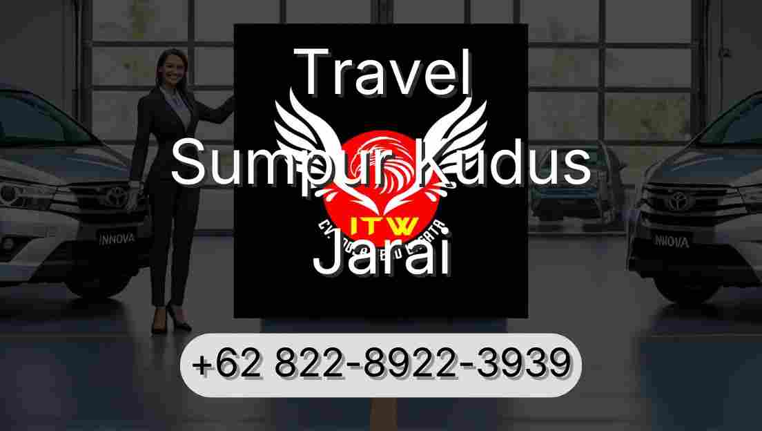 Travel Sumpur Kudus Jarai